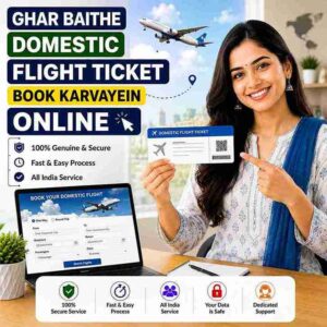 Domestic Flight Ticket Book Karwaye Online | Domestic Air Ticket Booking Service | Fast, Secure & Affordable | Digital Indian Store
