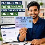 PAN Card Father Name Change Online PAN Card Father Name Correction Service Fast, Secure & Affordable Digital Indian Store